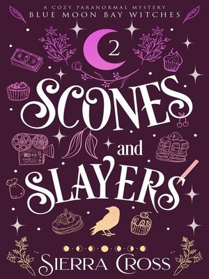 cover image of Scones and Slayers